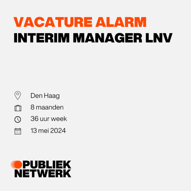 Interim Manager LNV Ministerie van Landbouw Natuur en Voedselkwaliteit
