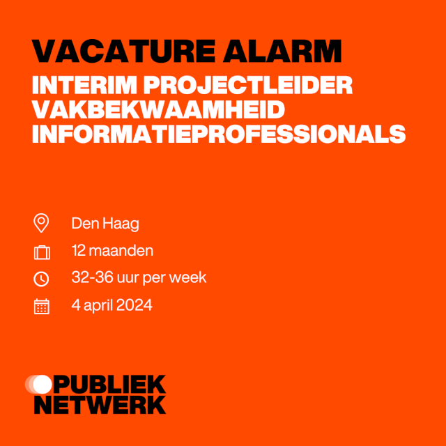 Interim Projectleider Vakbekwaamheid Informatieprofessionals Ministerie van Sociale Zaken en Werkgelegenheid