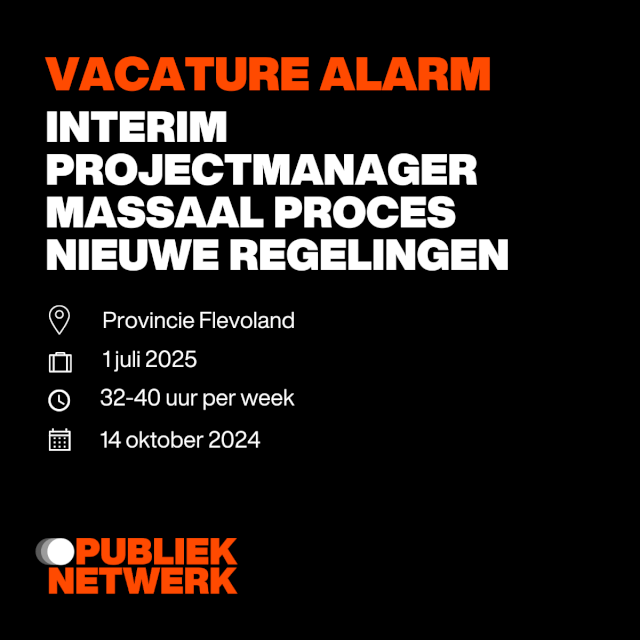 Interim Projectmanager Massaal Proces Nieuwe Regelingen